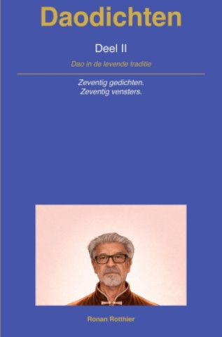 Libro Daodichten deel II Ronan Rotthier