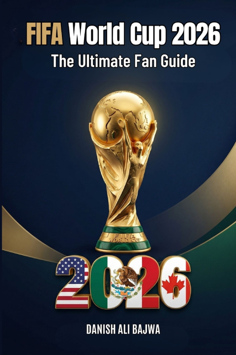 Książka FIFA World Cup 2026 Danish Ali Bajwa