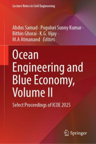 Carte Ocean Engineering and Blue Economy, Volume II Abdus Samad