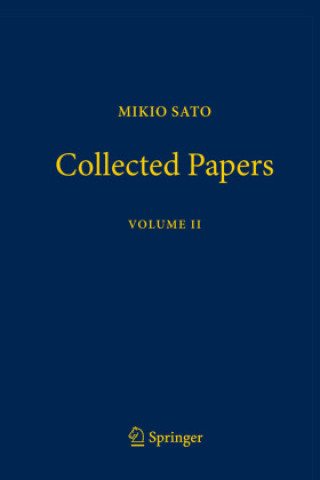 Knjiga Mikio Sato Collected Papers Volume II Mikio Sato