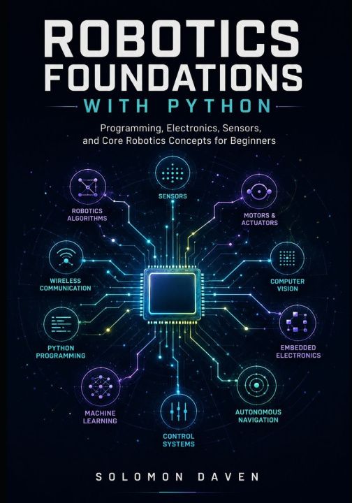 Kniha Robotics Foundations with Python Solomon Daven