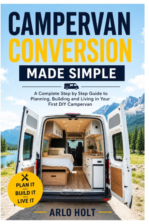 Kniha Campervan Conversion Made Simple Arlo Holt