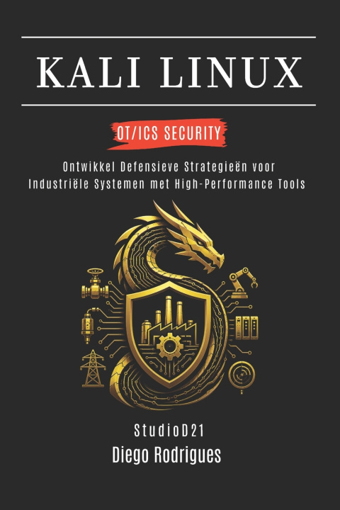 Boek KALI LINUX OT/ICS SECURITY Diego Rodrigues