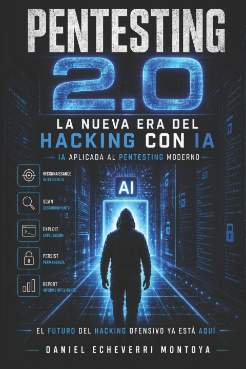Книга Pentesting 2.0 Daniel Echeverri Montoya