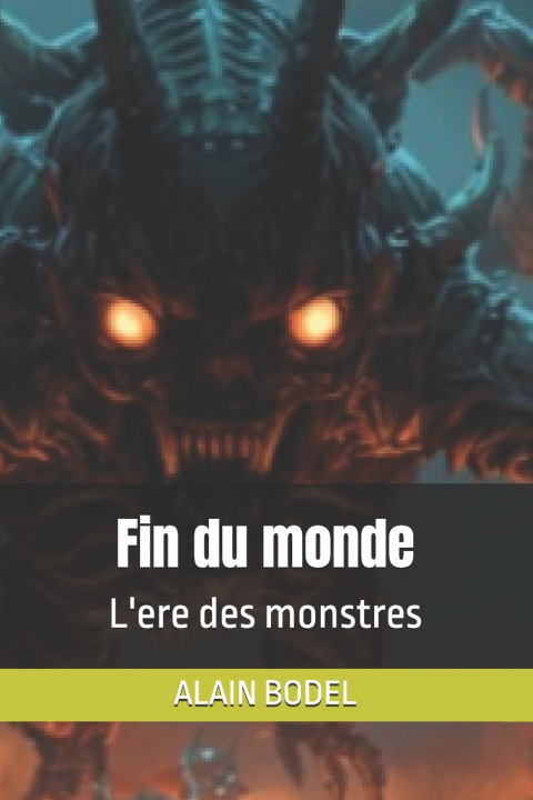 Kniha Fin du monde ALAIN BODEL