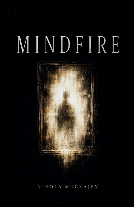 Könyv Mindfire Nikola Muckajev