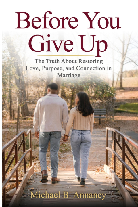 Boek Before You Give Up Michael Annancy
