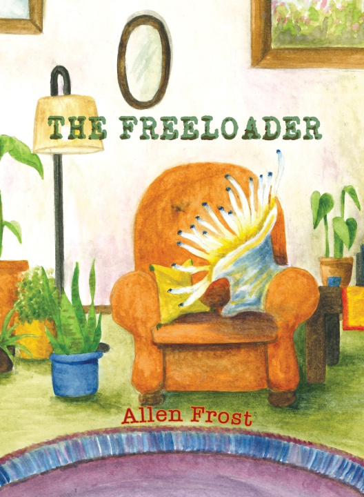 Book The Freeloader Allen Frost