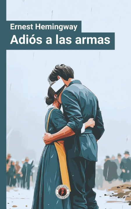 Kniha Adiós a las armas Dos Gatas Editorial