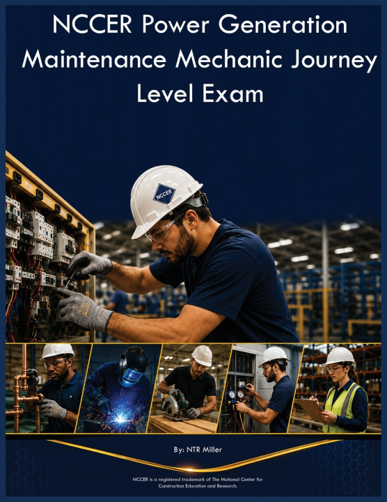 Βιβλίο NCCER Power Generation Maintenance Mechanic Journey Level Exam NTR Miller