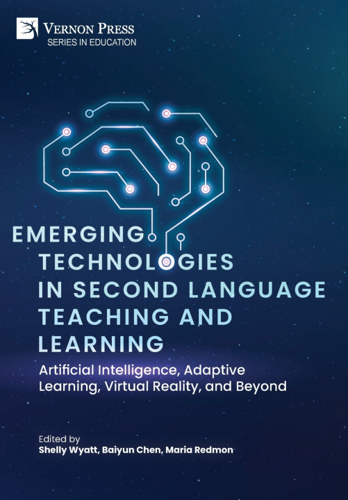 Buch Emerging Technologies in Second Language Teaching and Learning Shelly Wyatt