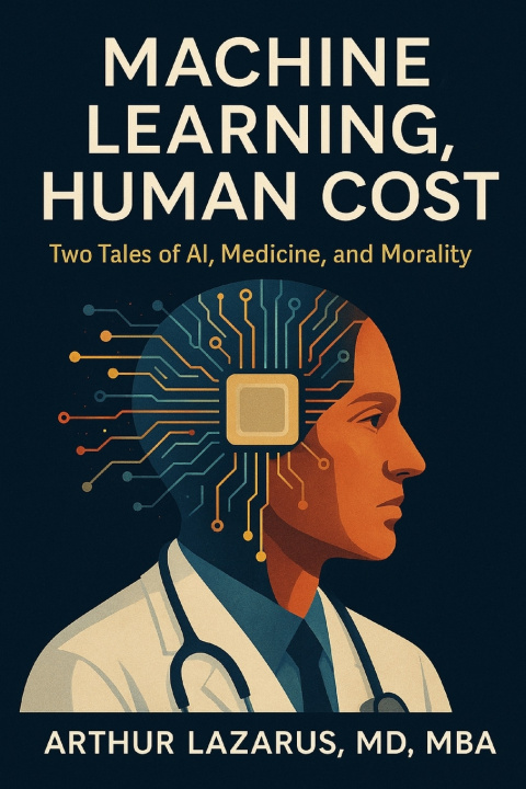 Boek Machine Learning, Human Cost Arthur Lazarus