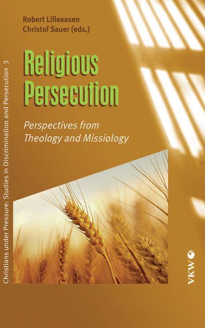 Kniha Religious Persecution Christof Sauer