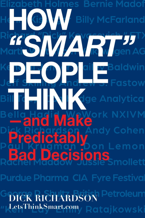 Buch How "Smart" People Think Dick Richardson