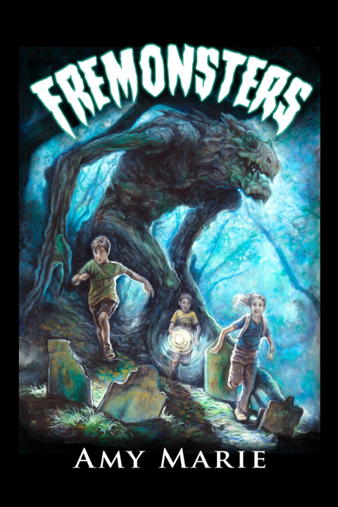 Book Fremonsters Amy Marie