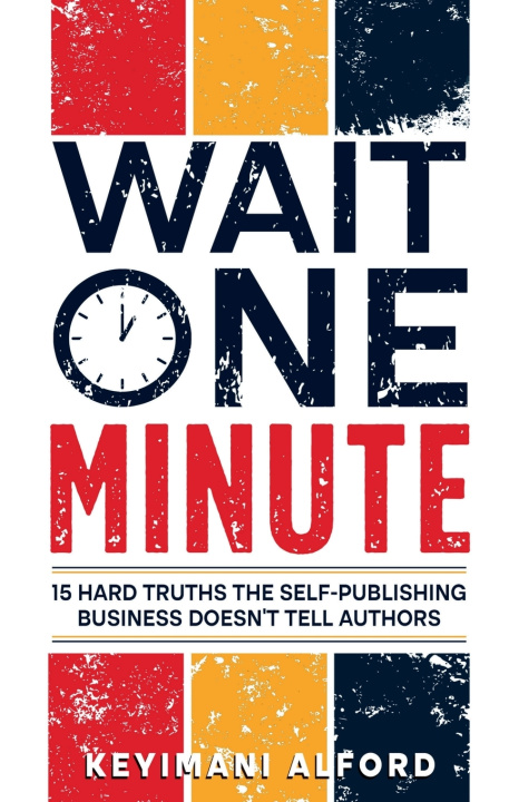 Book Wait One Minute Keyimani Alford