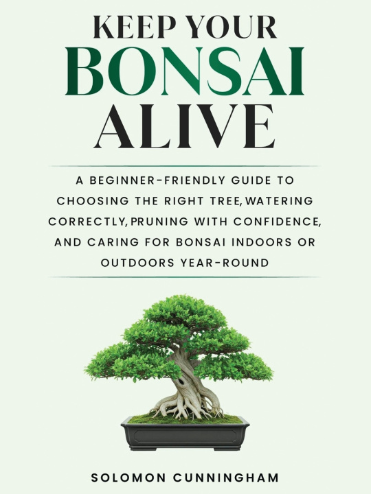 Book Keep Your Bonsai Alive Solomon Cunningham