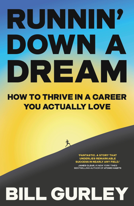 Book Runnin' Down a Dream Bill Gurley