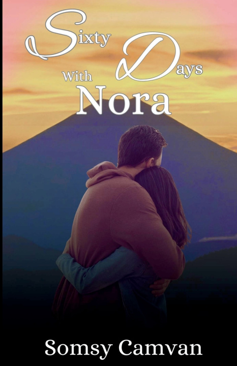 Book Sixty Days with Nora Somsy Camvan