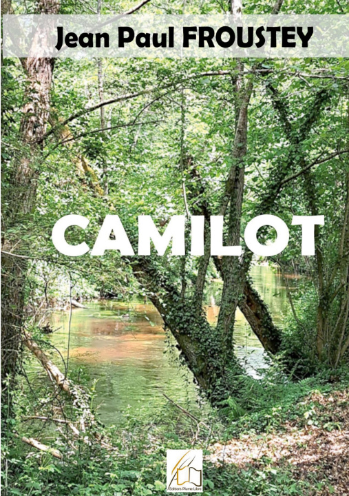 Carte Camilot Editions Plume Libre