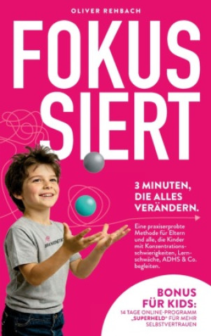 Kniha FOKUSSIERT Oliver Rehbach