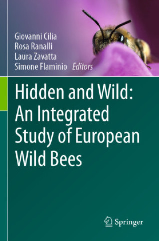 Livro Hidden and Wild: An Integrated Study of European Wild Bees Rosa Ranalli