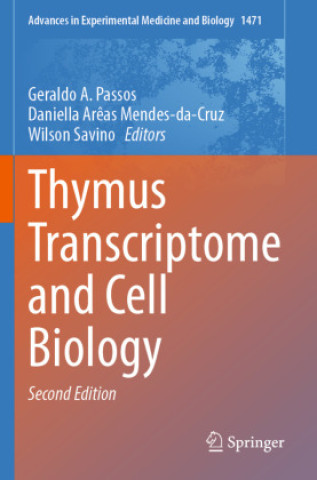 Buch Thymus Transcriptome and Cell Biology Daniella Arêas Mendes-Da-Cruz