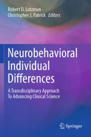 Kniha Neurobehavioral Individual Differences Christopher J. Patrick