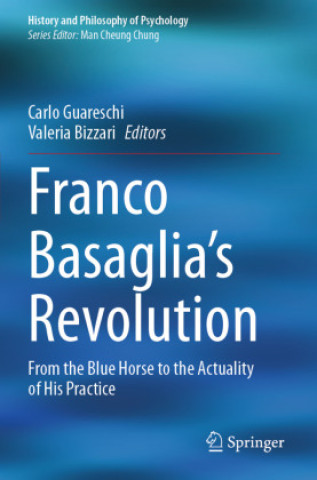 Książka Franco Basaglia's Revolution Valeria Bizzari