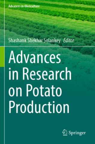 Livro Advances in Research on Potato Production Shashank Shekhar Solankey