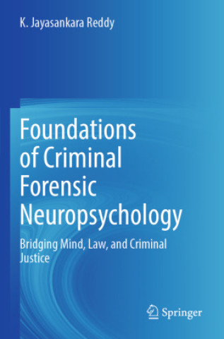 Buch Foundations of Criminal Forensic Neuropsychology K. Jayasankara Reddy