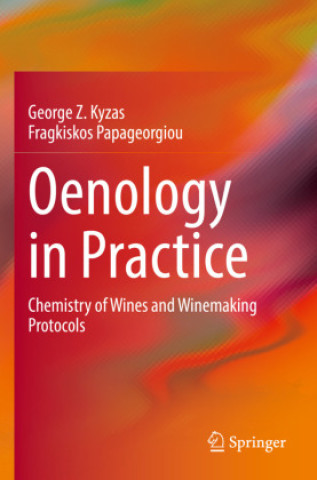 Книга Oenology in Practice Fragkiskos Papageorgiou
