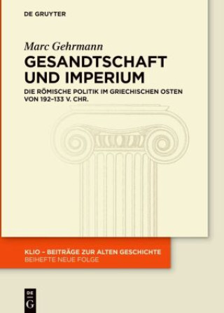 Buch Gesandtschaft und Imperium Marc Gehrmann