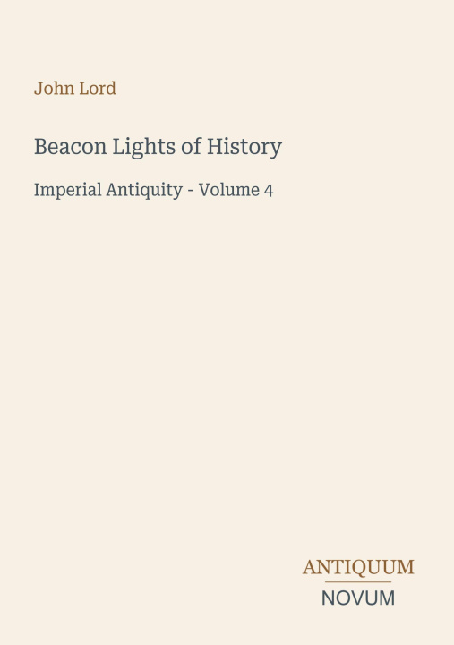 Könyv Beacon Lights of History 