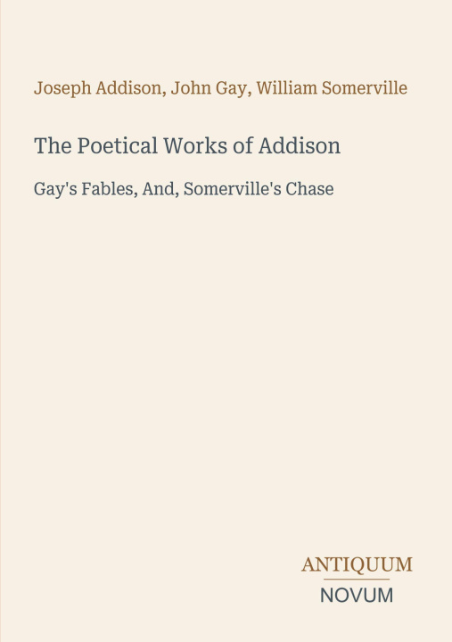 Buch The Poetical Works of Addison John Gay