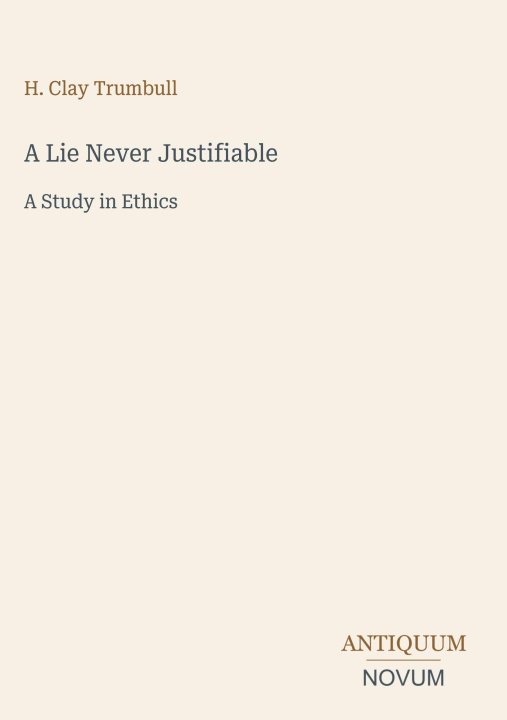 Book A Lie Never Justifiable 