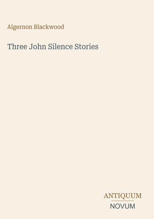 Książka Three John Silence Stories 