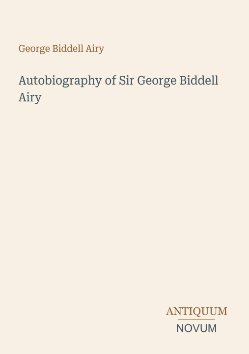 Carte Autobiography of Sir George Biddell Airy 