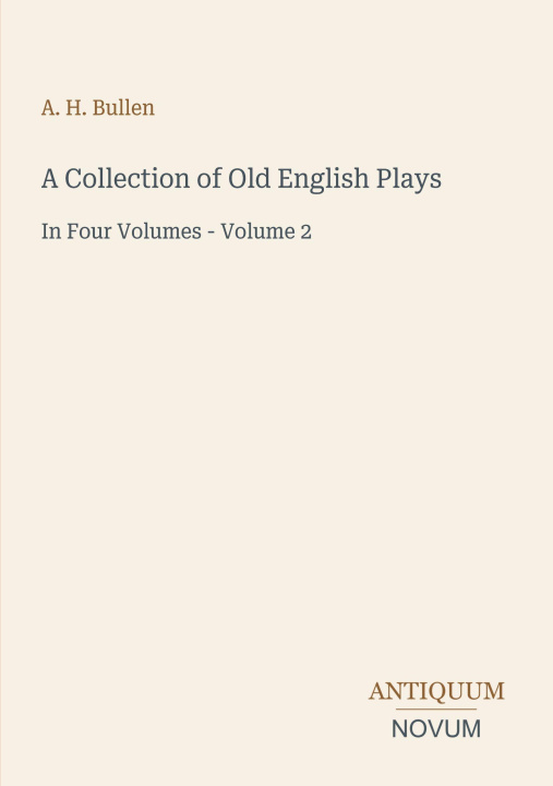 Carte A Collection of Old English Plays 