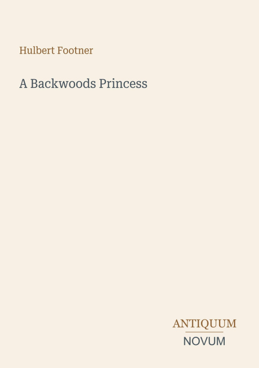 Knjiga A Backwoods Princess 