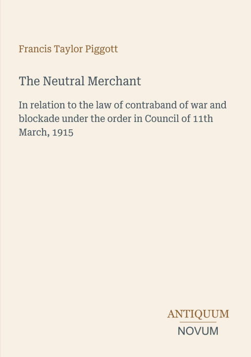 Livro The Neutral Merchant 