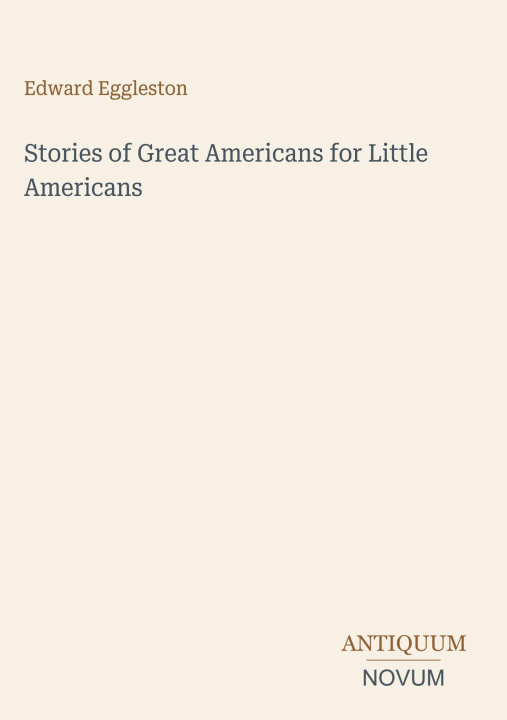 Livro Stories of Great Americans for Little Americans 