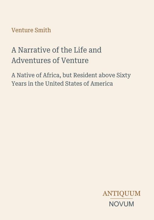 Kniha A Narrative of the Life and Adventures of Venture 