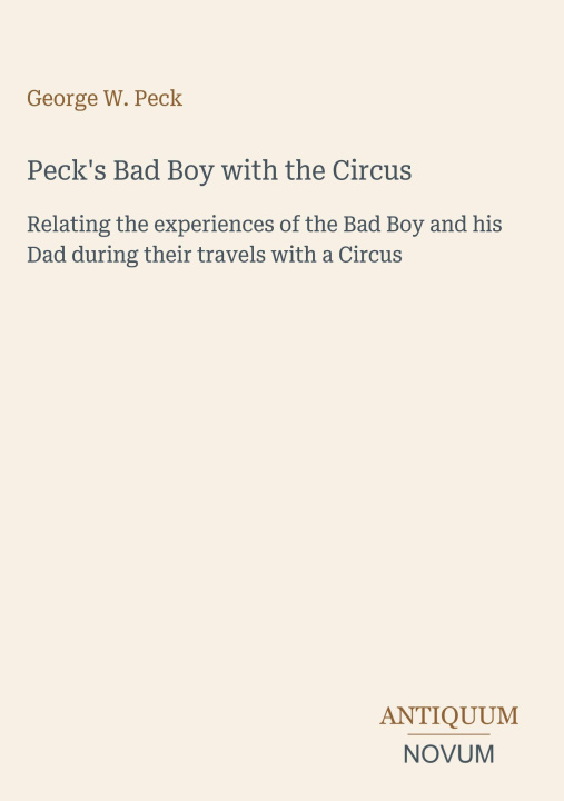 Könyv Peck's Bad Boy with the Circus 