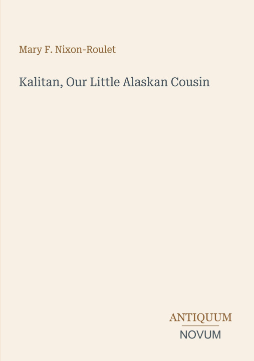 Libro Kalitan, Our Little Alaskan Cousin 
