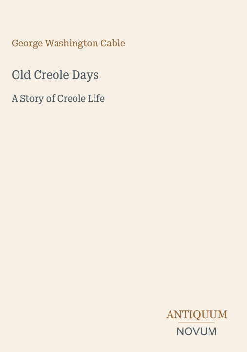 Buch Old Creole Days 
