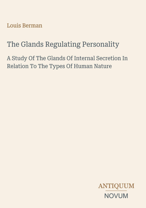 Knjiga The Glands Regulating Personality 
