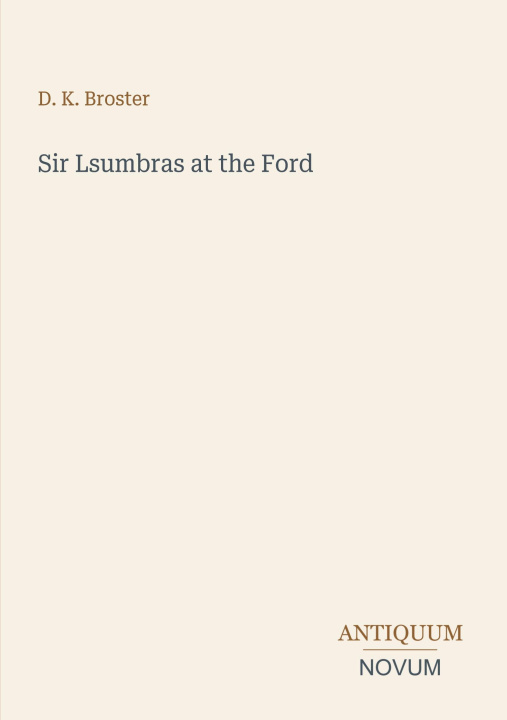 Kniha Sir Lsumbras at the Ford 