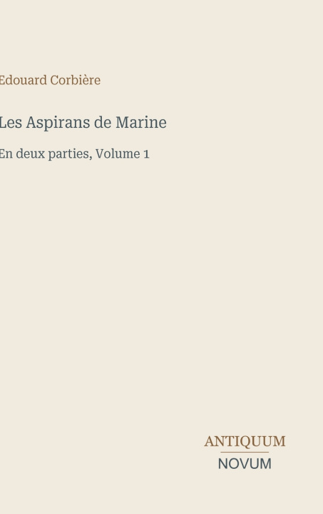 Knjiga Les Aspirans de Marine Edouard Corbière