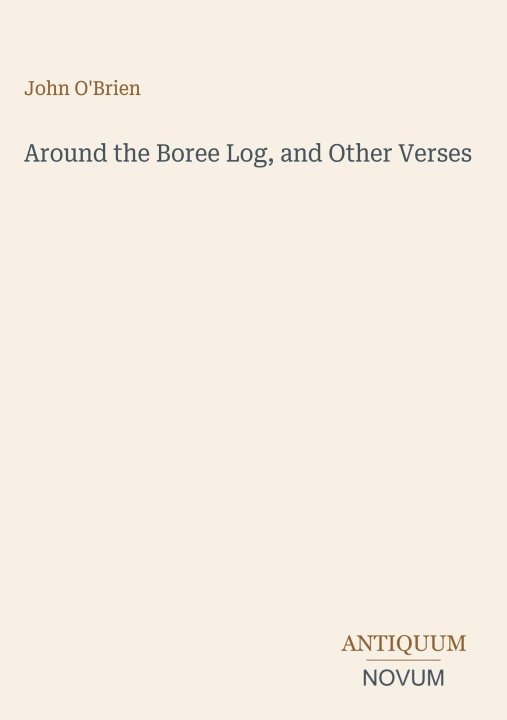 Könyv Around the Boree Log, and Other Verses 